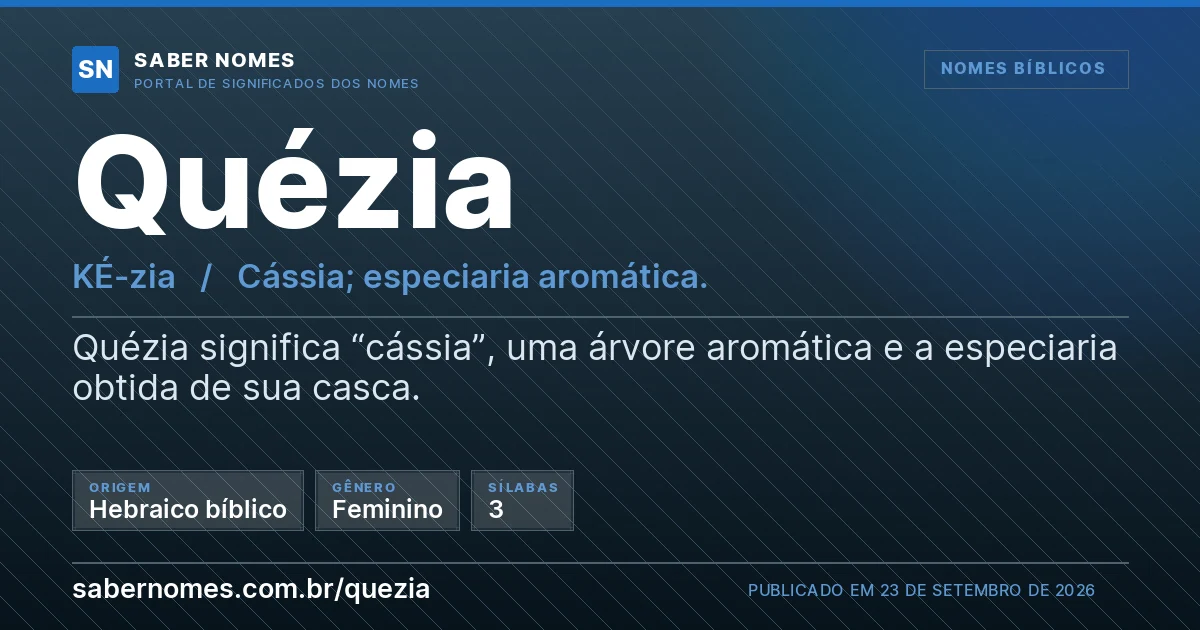 Imagem com o significado do nome Quézia