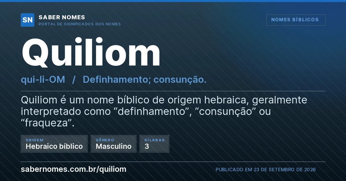 Imagem com o significado do nome Quiliom