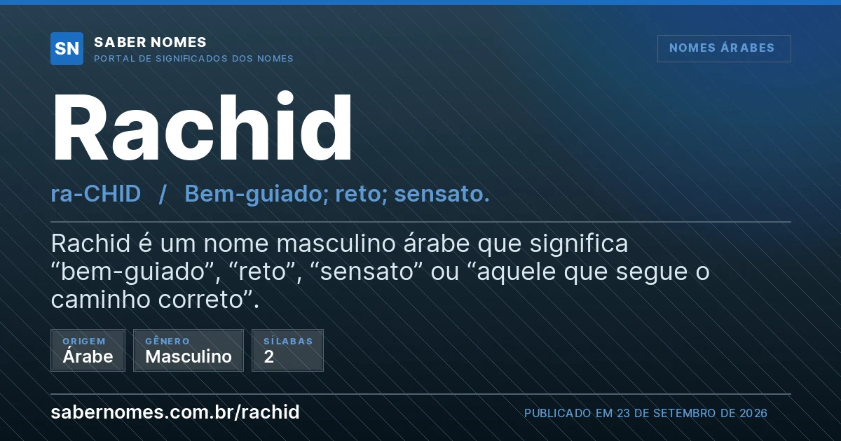 Imagem com o significado do nome Rachid