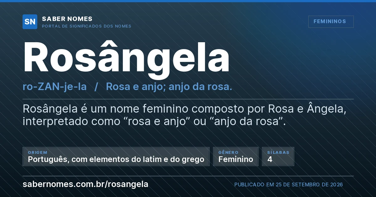 Imagem com o significado do nome Rosângela