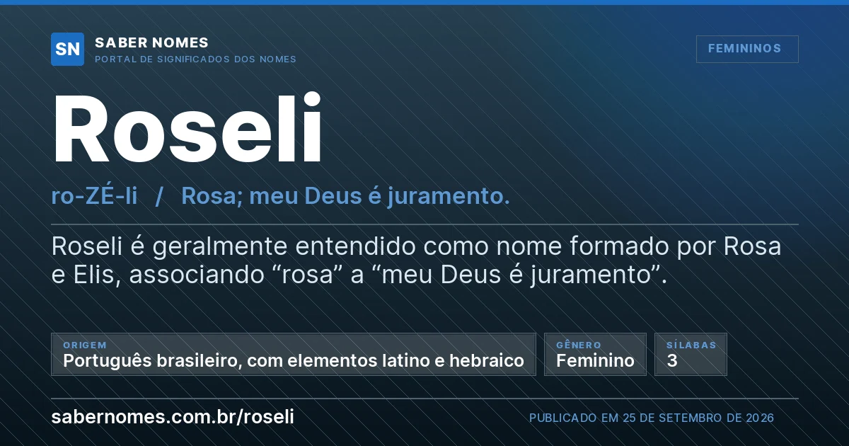 Imagem com o significado do nome Roseli