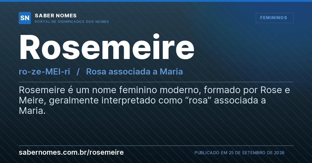 Imagem com o significado do nome Rosemeire