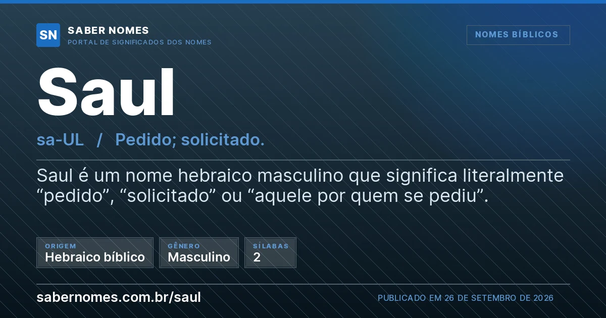 Imagem com o significado do nome Saul