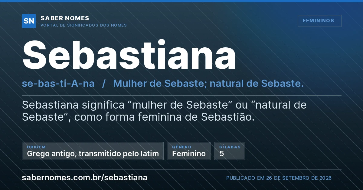 Imagem com o significado do nome Sebastiana