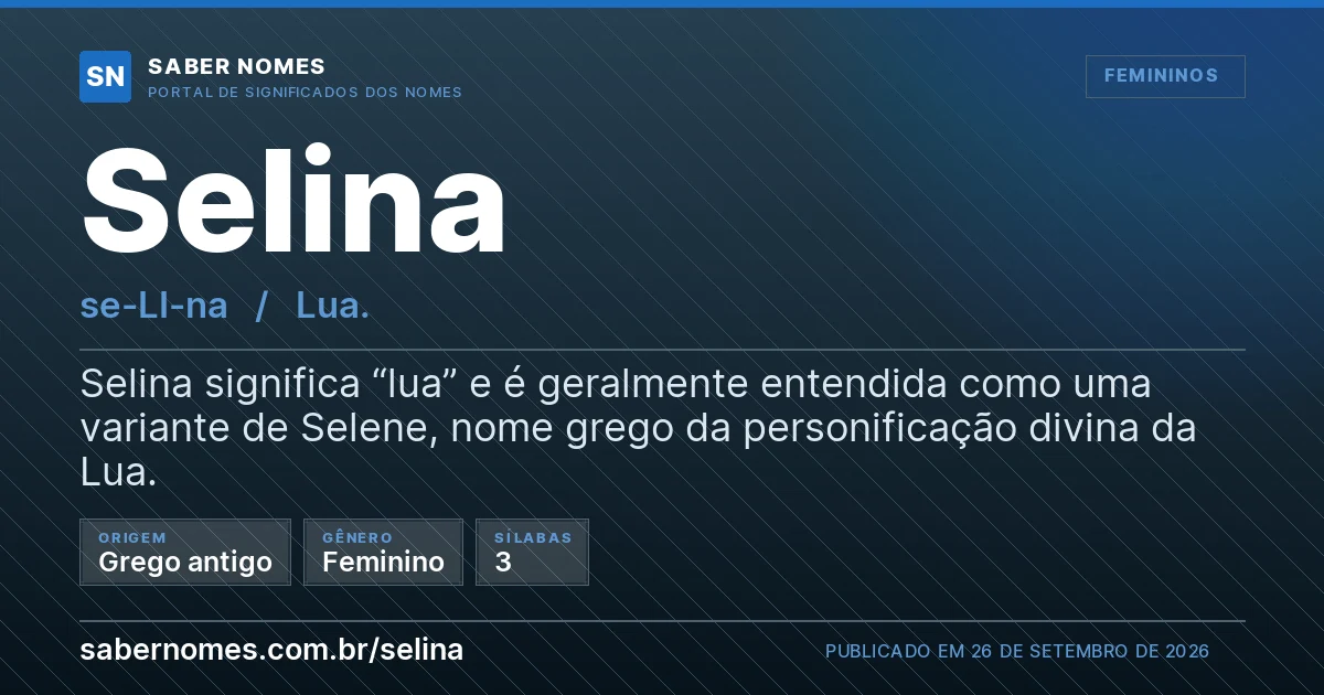 Imagem com o significado do nome Selina