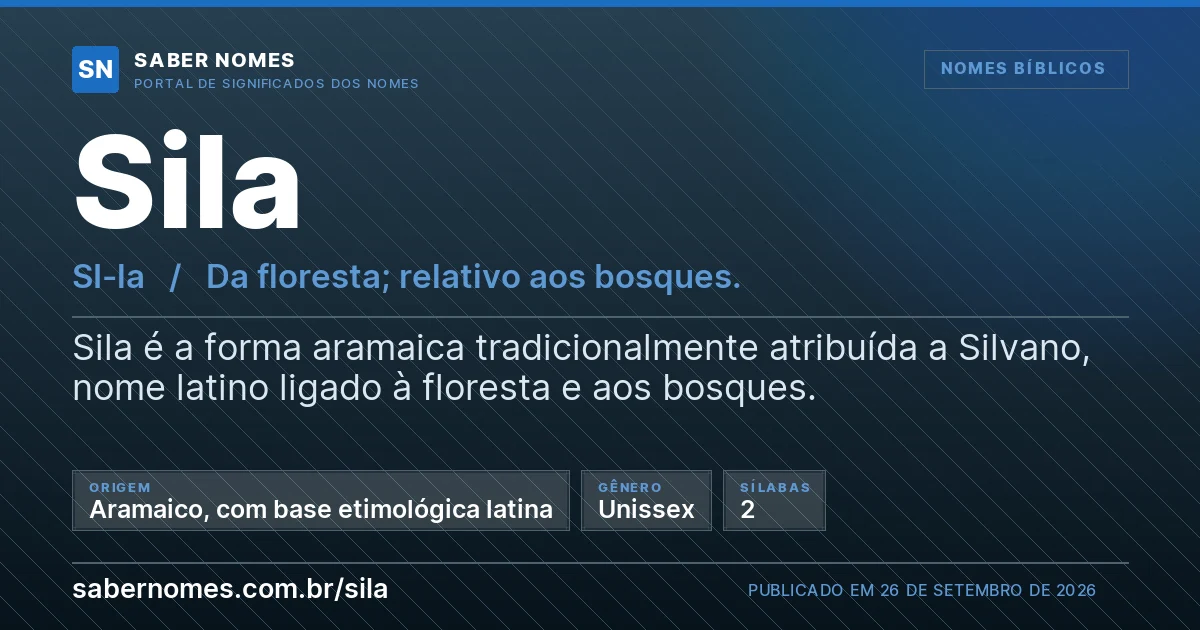 Imagem com o significado do nome Sila