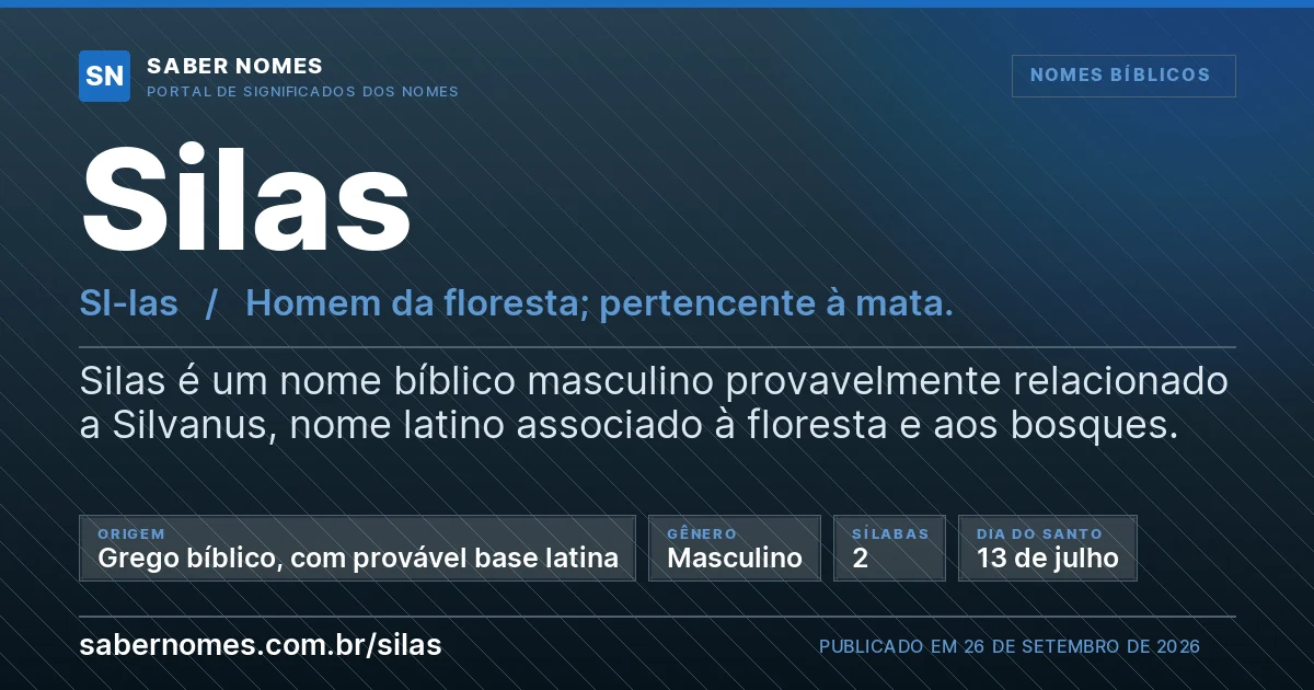 Imagem com o significado do nome Silas