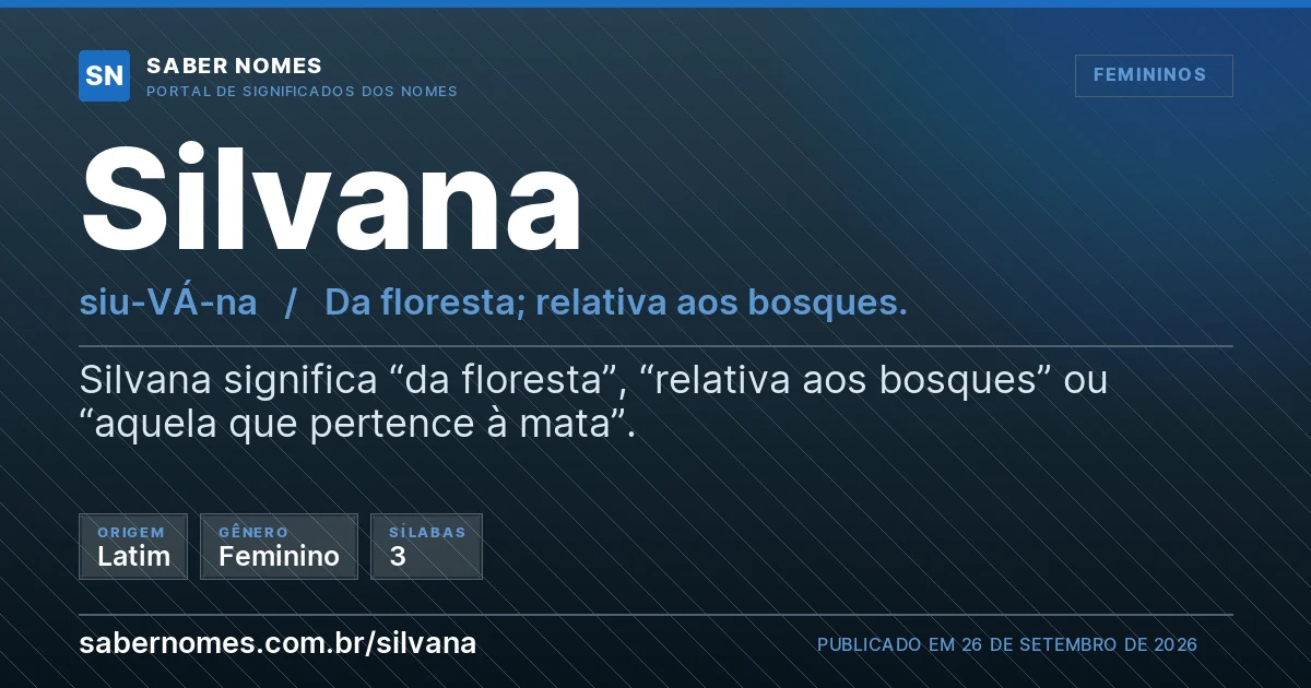 Imagem com o significado do nome Silvana