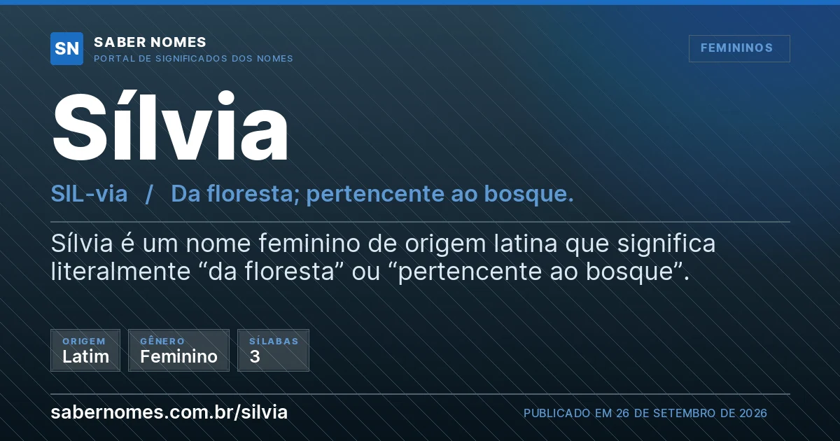 Imagem com o significado do nome Sílvia