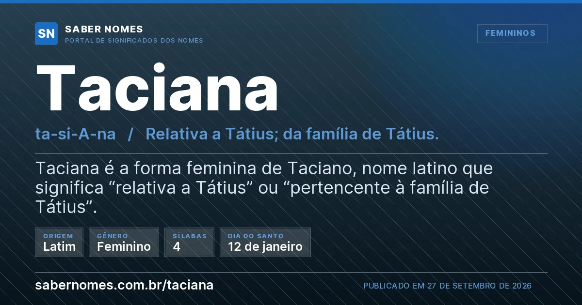 Imagem com o significado do nome Taciana