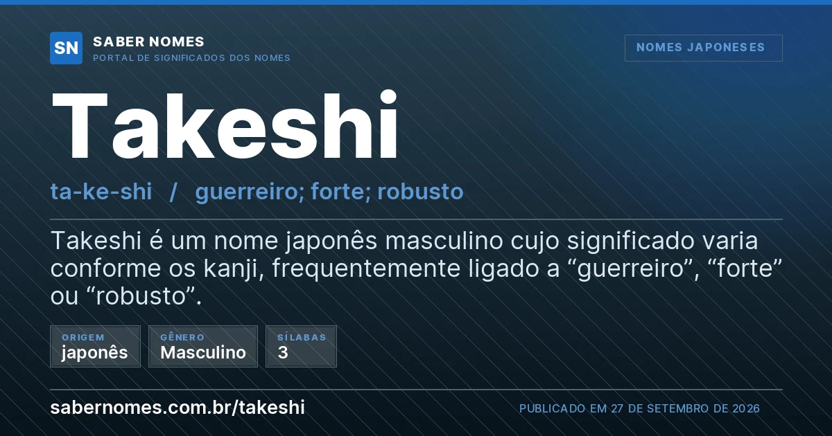 Imagem com o significado do nome Takeshi