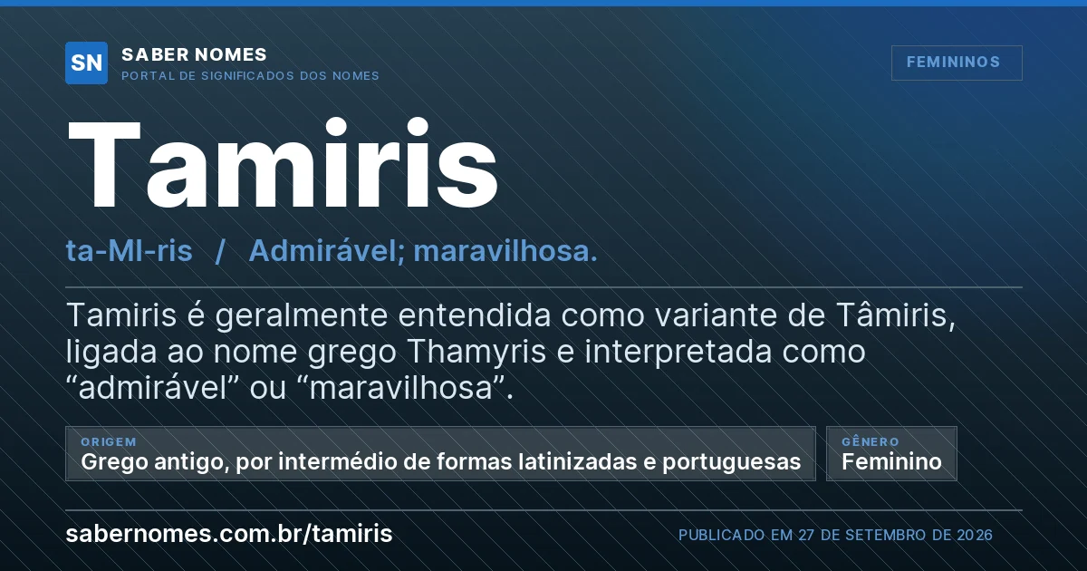 Imagem com o significado do nome Tamiris