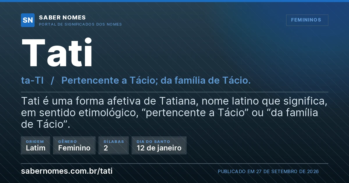 Imagem com o significado do nome Tati