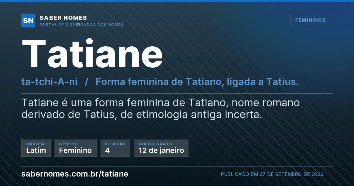 Imagem com o significado do nome Tatiane