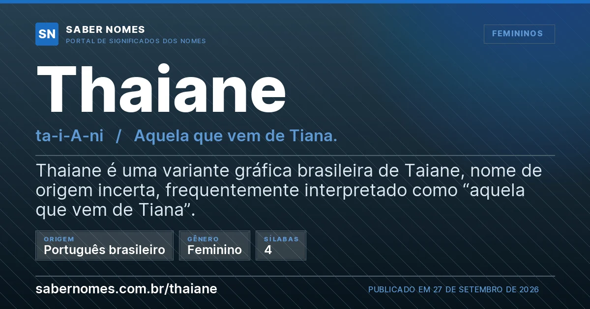 Imagem com o significado do nome Thaiane