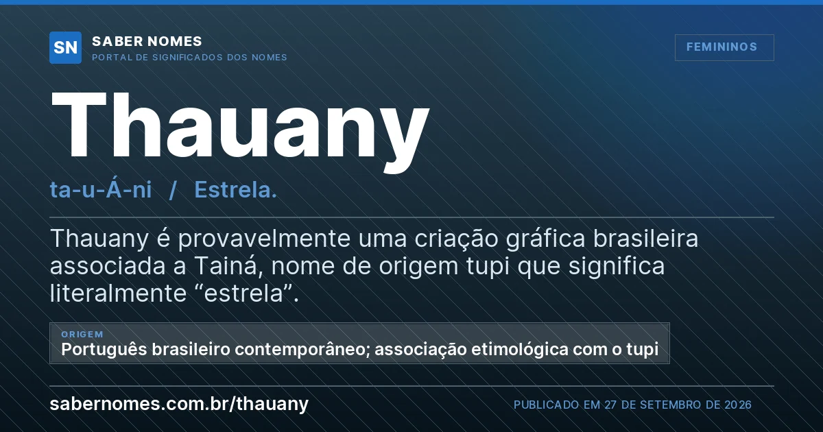 Imagem com o significado do nome Thauany