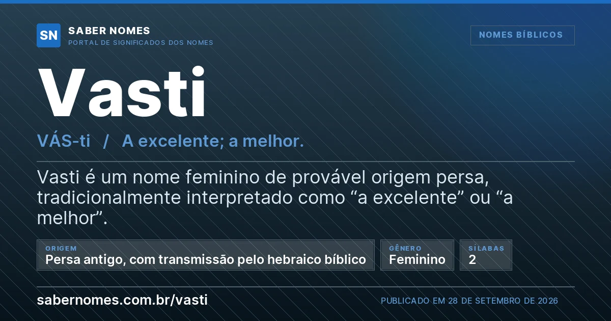 Imagem com o significado do nome Vasti