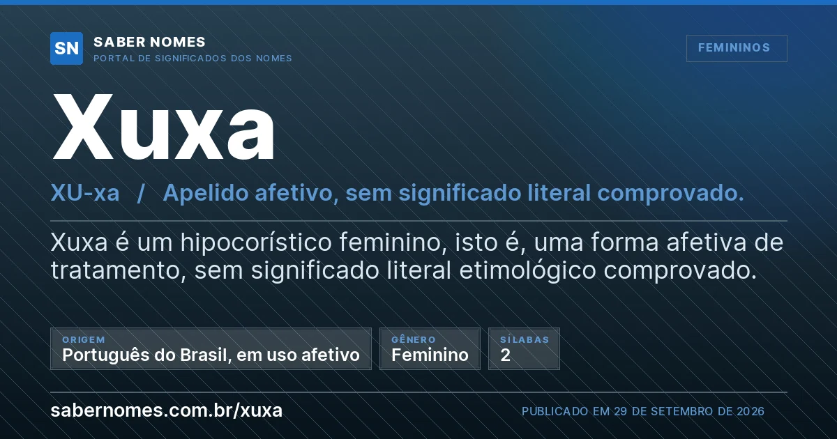 Imagem com o significado do nome Xuxa