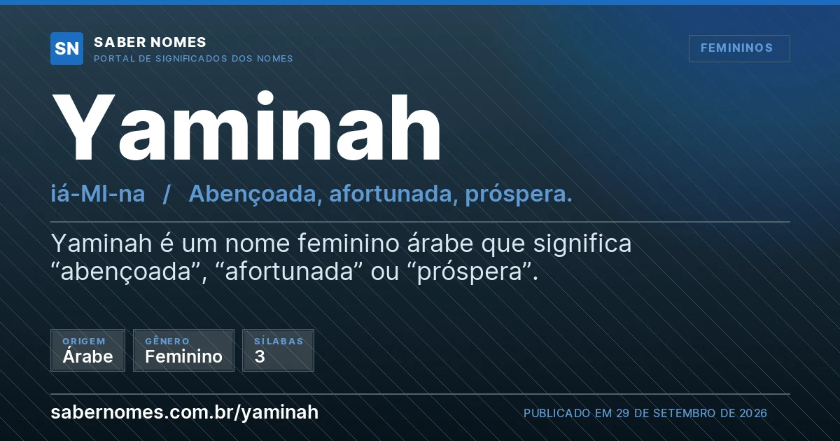 Imagem com o significado do nome Yaminah