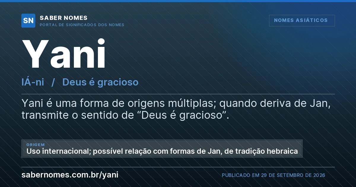 Imagem com o significado do nome Yani