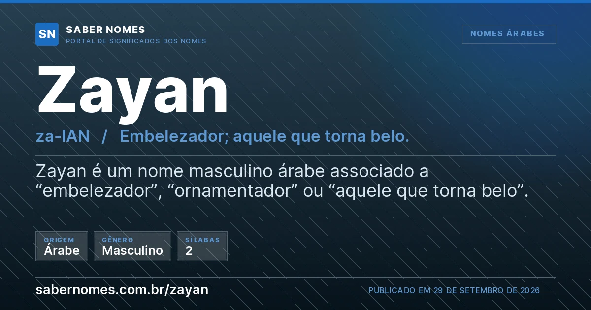 Imagem com o significado do nome Zayan