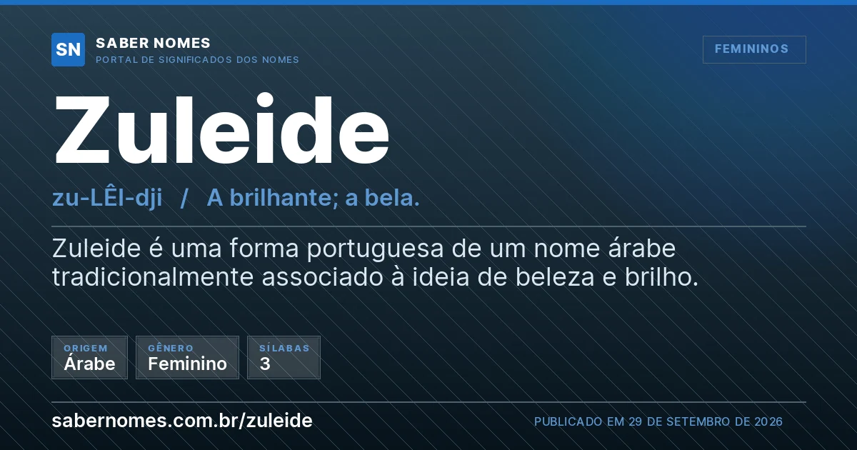 Imagem com o significado do nome Zuleide